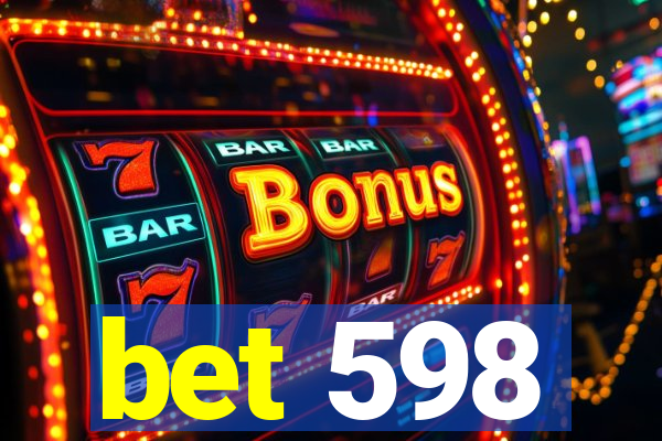 bet 598